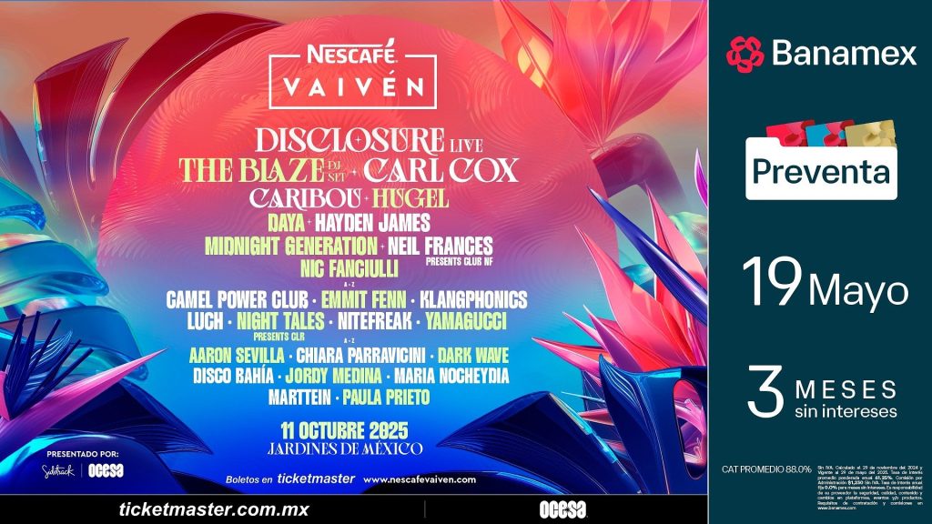 Cartel oficial del Festival Vaivén 2025 con fondo de arte psicodélico en tonos fucsia, coral y azul, y nombres como Disclosure, The Blaze, Carl Cox y Caribou. Fecha del evento: 11 de octubre en Jardines de México.