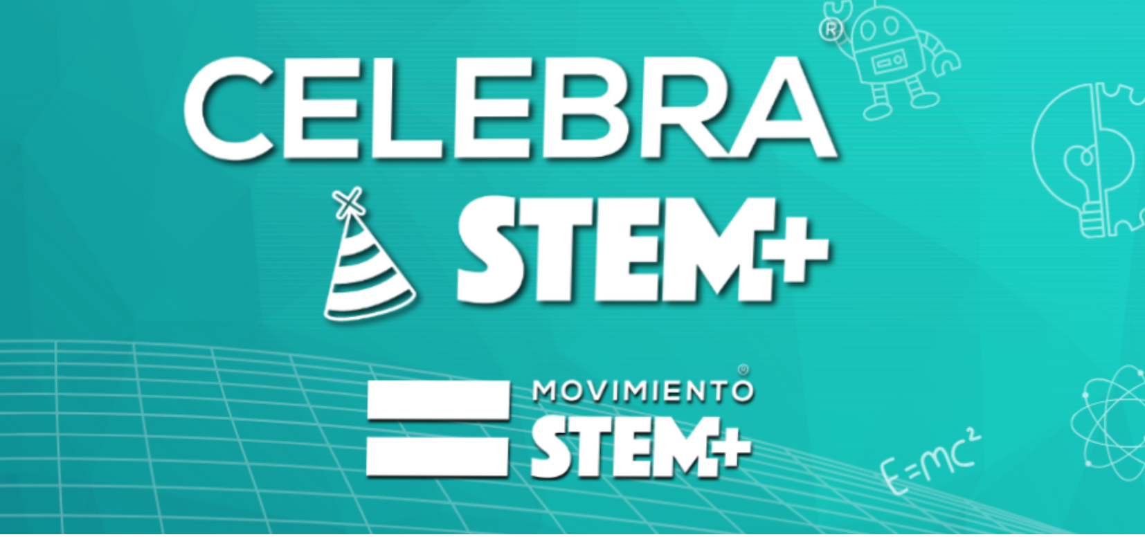 el Día Internacional STEM (es el 8 de noviembre, para que lo anoten) y para celebrarlo como se debe, la organización Movimiento STEM+ se sacó de la manga una iniciativa increíble llamada “Celebra STEM”.