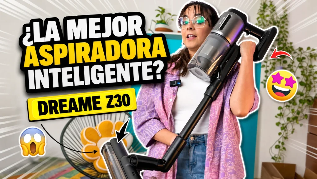 #DreameZ30, #TechReview, #AspiradoraInteligente